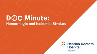 Hemorrhagic and Ischemic Strokes - Henrico Doctors' Hospital