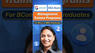 Genpact & HCL Tech Management Trainee Programs for BCom and MBA Graduates