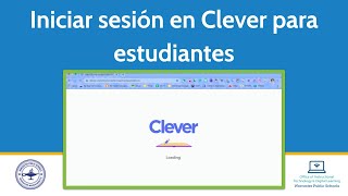 (Spanish) Iniciar sesión en Clever para estudiantes (Logging into Clever for Students)