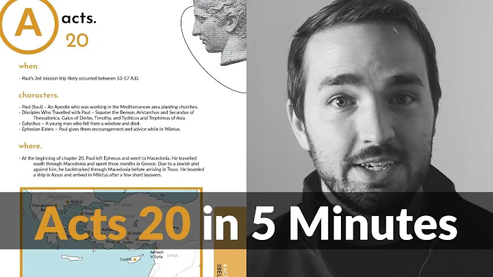 Acts 20 Summary in 5 Minutes - 2BeLikeChrist