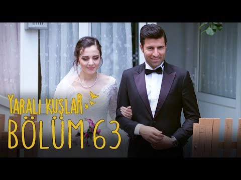 Yaralı Kuşlar 63. Bölüm