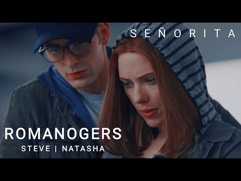 Romanogers || Steve•Natasha || Señorita