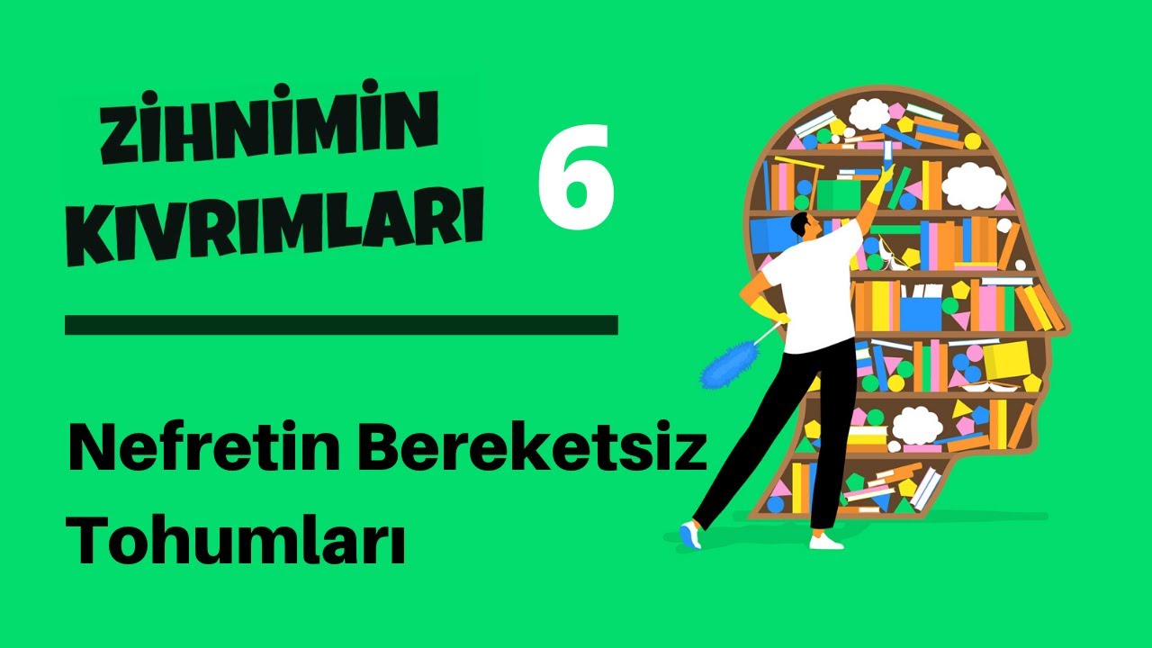 Zihnimin Kıvrımları - 6: Nefretin Bereketsiz Tohumları