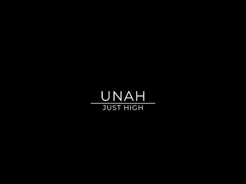 UNAH - Just High | Your Sound Sessions