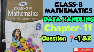 Class 8 Mathmatics Chapter-11 Data Handling PRACHI publisher assignment -11.1
