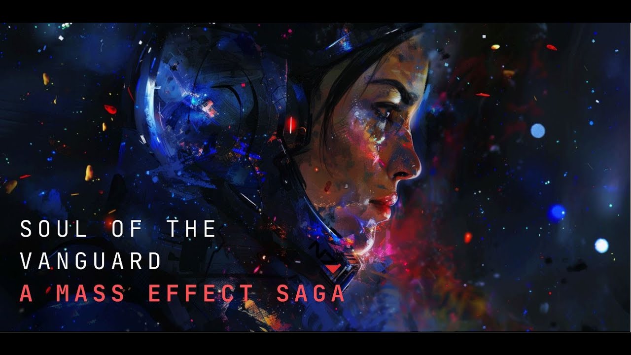 Soul Of The Vanguard. A Mass Effect Saga. (FanFiction)