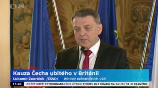 Ministr Zaorálek k osvobozujícímu rozsudku ve věci násilného úmrtí českého občana v Británii