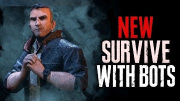 NEW Dead by Daylight - Survive with Bots - PTB Reworked Tutorial