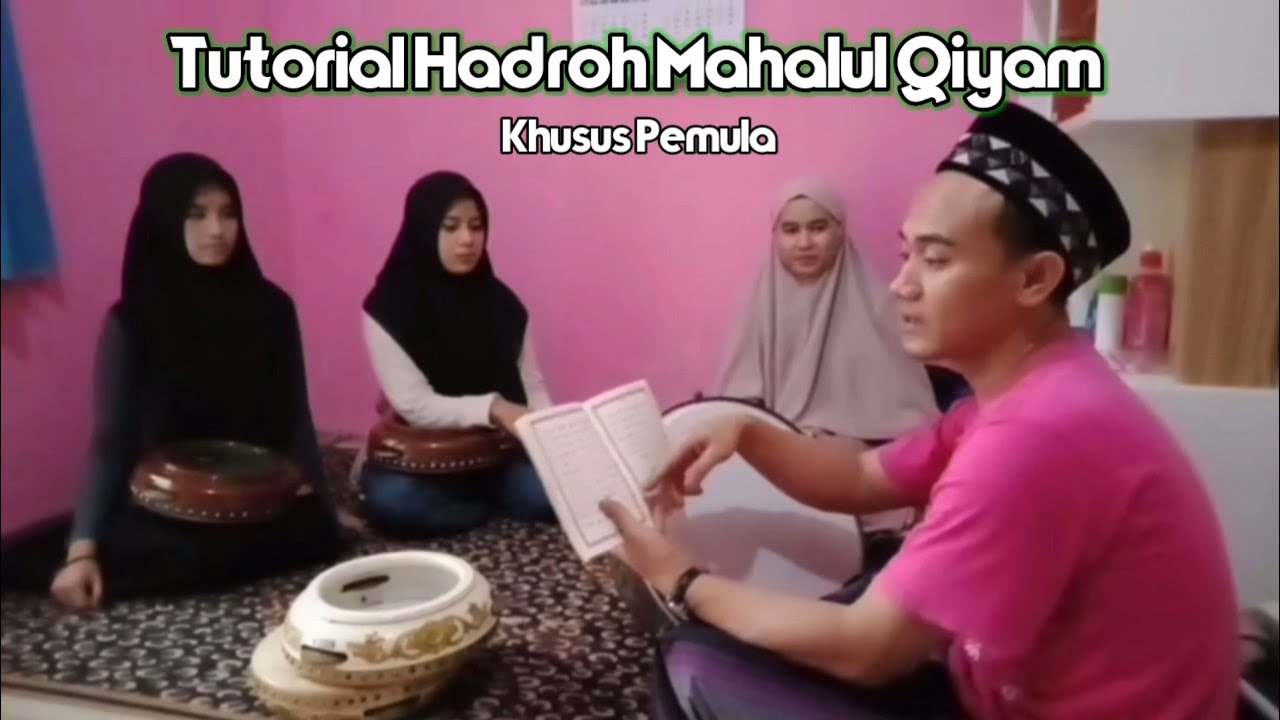 Tutorial Hadroh Mahalul Qiyam Untuk Pemula bagian satu