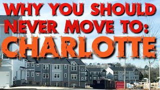 Why You Should Never Move To Charlotte NC in 2023  Not The Best Place
