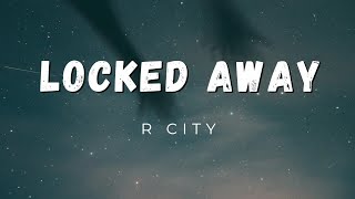 locked away | R city | lyrics video #viral #lyrics #music  #musiclyrics