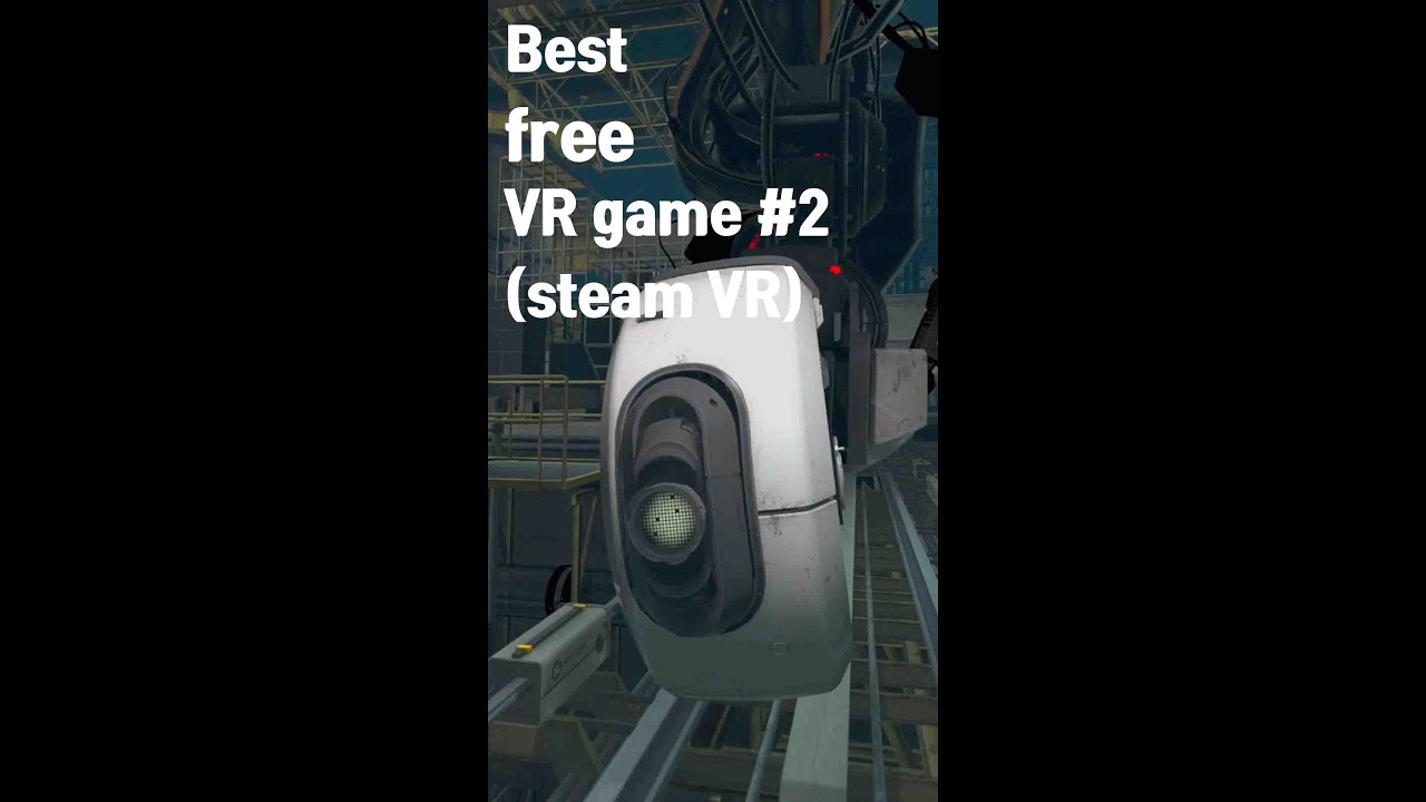 Best Free Steam VR Game steam VR YouTube Best Free Steam VR Game steam VR YouTube