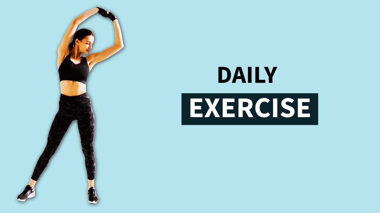 Daily Exercise l Fitness l Exercise