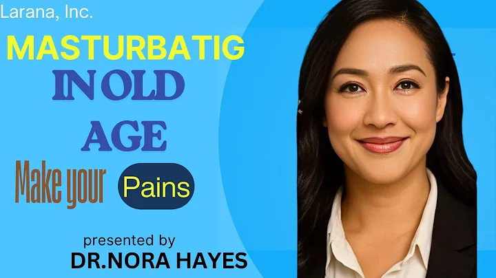 If You're Older and Masturbate, I Ask You to Watch This Video. | Dr. Nora Hayes
