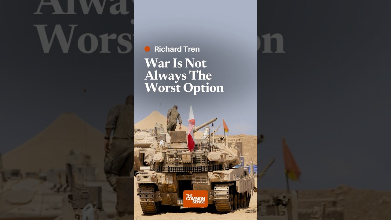 War Is Not Always The Worst Option