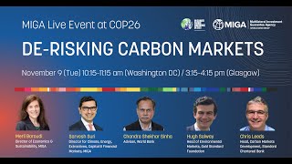 MIGA Live Event at COP26: De-risking Carbon Markets