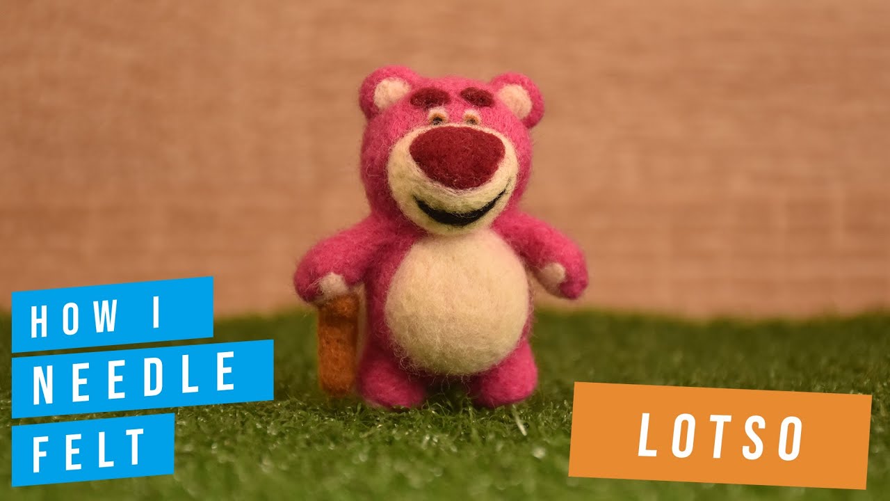 How to Needle Felt Lotso | 勞蘇羊毛氈 | ロッツォの羊毛フェルト