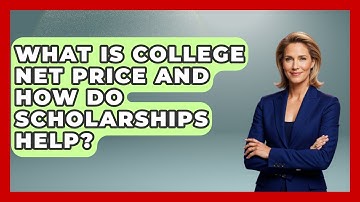What Is College Net Price And How Do Scholarships Help? - Smart Start Education Fund