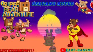 SELAMAT PAGI KAWAN KAWAN SEMUANYA #superbearadventurehighlights