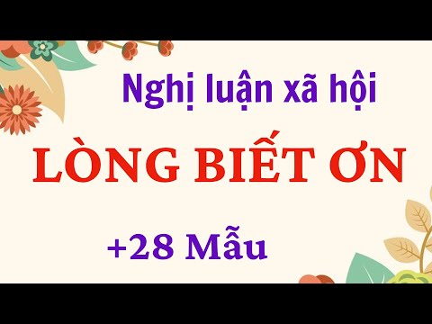 Video TOP 28 bài Nghị luận xã hội về 