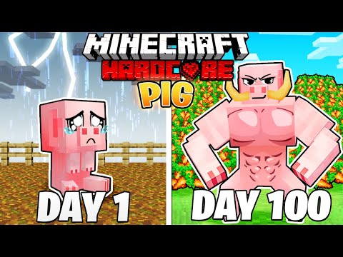 I Survived 100 DAYS as a PIG in HARDCORE Minecraft!