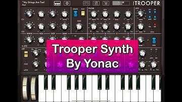 TROOPER Synthesizer by Yonac - Let