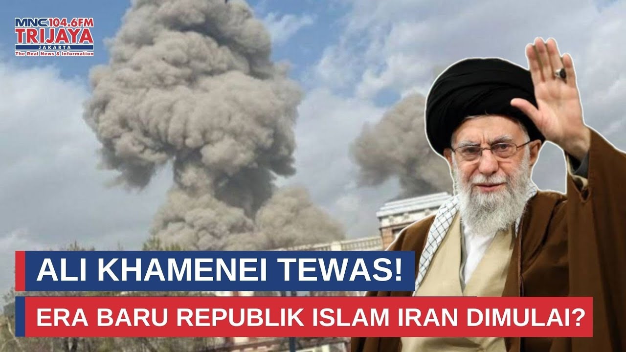 Pemimpin IRGC dan Panglima Tertinggi Iran Tewas, Timur Tengah Bergejolak I Trijaya Update