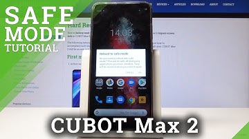 How to Open Safe Mode in CUBOT Max 2 - Diagnose System Problem