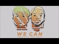 Kranium x Tory Lanez -  We Can [CLEAN]