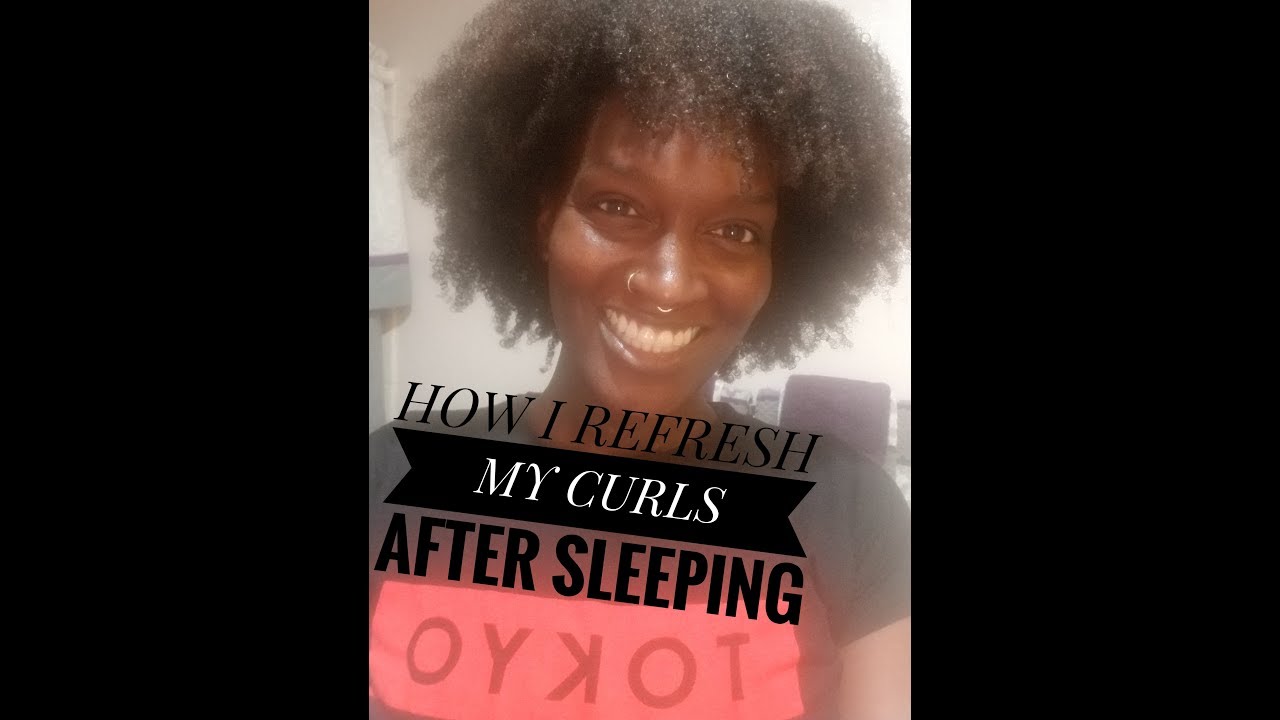 How I Refresh My Curls After Sleeping + My Secret Hair Hack