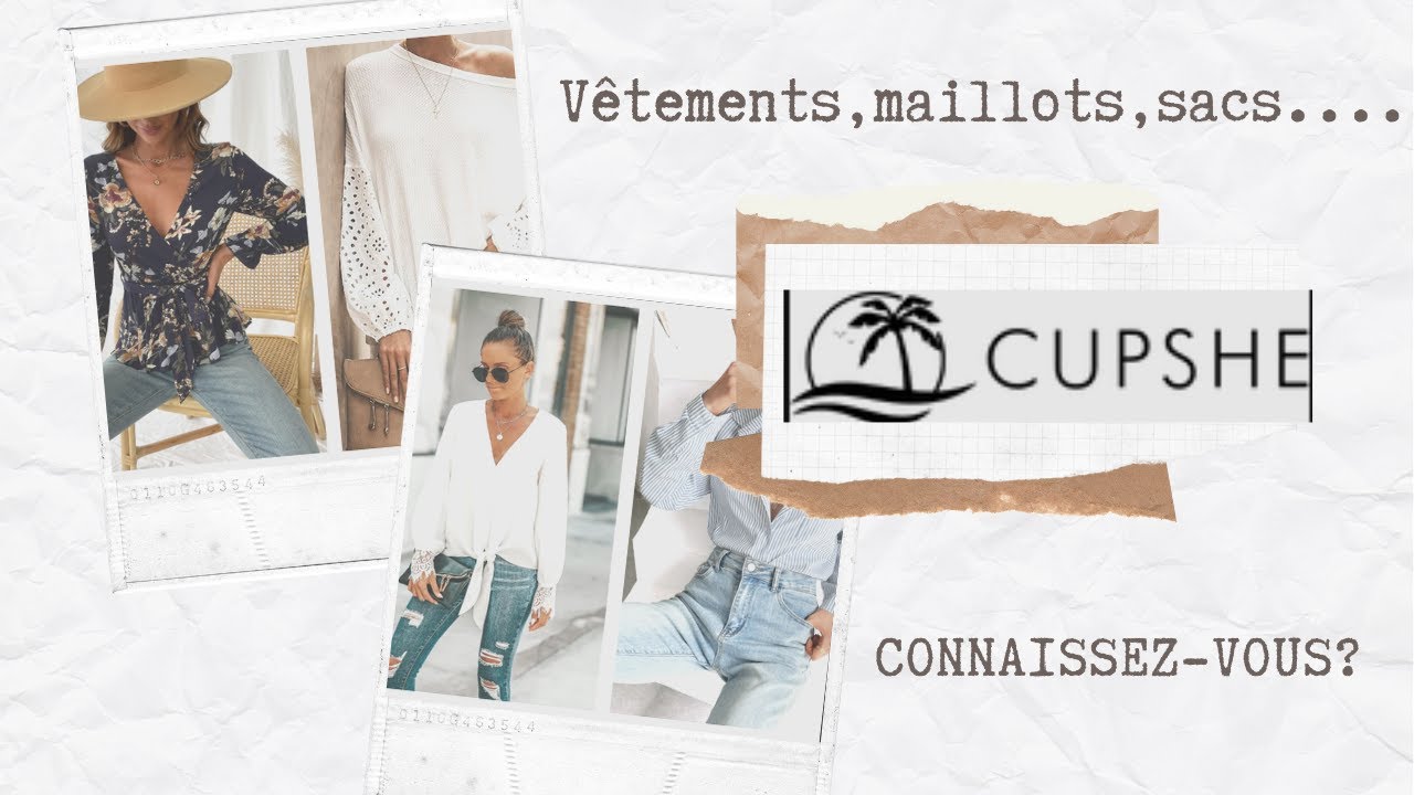 { CUPSHE } VÊTEMENTS ,MAILLOTS DE BAIN ,SACS + CODE PROMO cupshe 