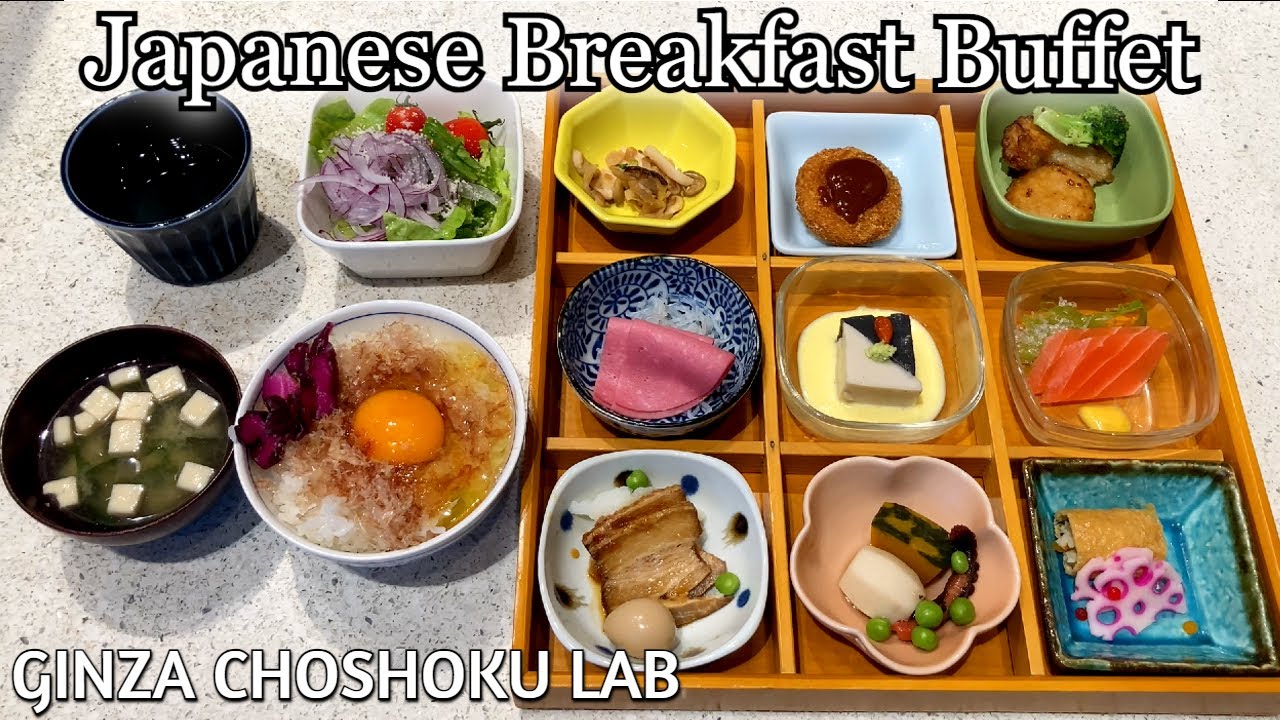 The Best Japanese Breakfast Buffet at Ginza Choshoku Lab in Ginza