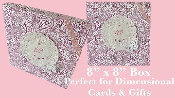 8 x 8 inch Box for Dimensional Cards and Gifts