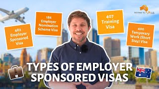 Australia Employer-Sponsored Visas Explained 482 186 407 400
