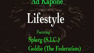 Ad Kapone Of Totally Insane - Lifestyle Ft. Splerg, Die & Big Sharp