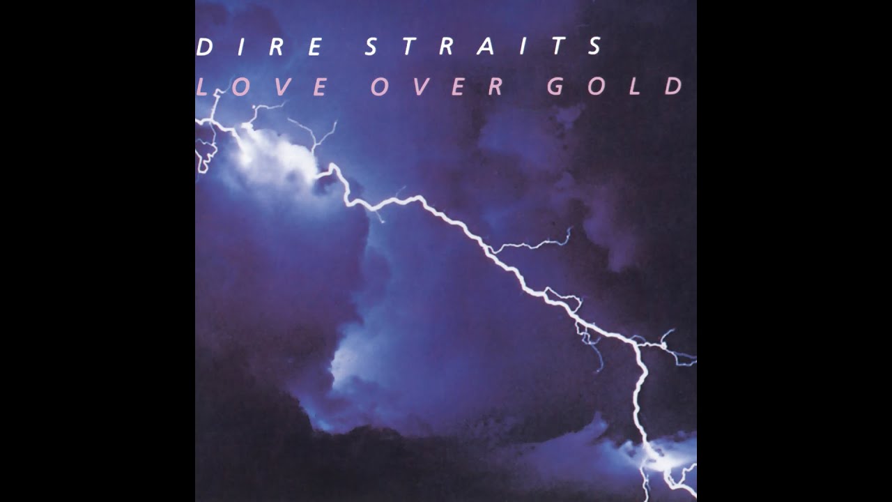 D̲ire S̲t̲raits - Lov̲e ov̲er Gol̲d (Full Album) 1982 - YouTube