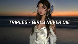 tripleS (트리플에스) – 'Girls Never Die' Easy Lyrics