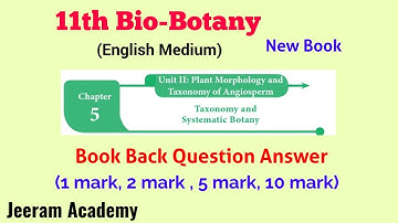 11th Bio Botany New Book Chapter 5 Taxonomy and Systematic Botany Book Back Question English Medium