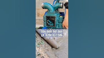 Đầu bơm hút bùn đặc, bơm hút bể bioga, bể nước thải, #thietbi365 #bombun #bomnuocthai