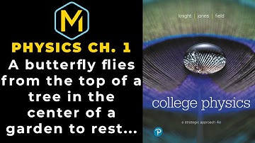 1.30 Mastering Physics Solution Tutorial - "A butterfly flies from the top of a tree in the center