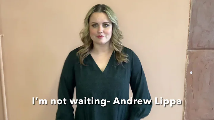Im not waiting- Andrew Lippa
