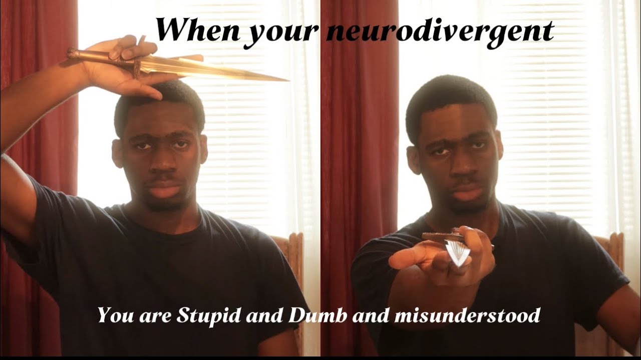 neurodivergent and the ache of you being misunderstood