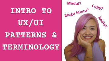 Intro To UX/UI Patterns & Terminology | UX Design Career Change