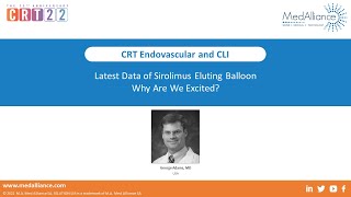 Crt 2022 - Latest Data Of Sirolimus-Eluting Balloon - Why Are We Excited? - Dr. George Adams