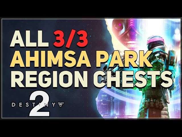 Ahimsa Park Region Chests Locations Destiny 2 Lightfall - Golden Chests  Neomuna 