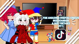 ✨THE AMAZING DIGITAL CIRCUS REACCIONAN A SUS TIKTOKS✨ Pt 2🎪 by Azulita356 yt 100,504 views 4 months ago 11 minutes, 23 seconds