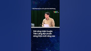 Xét công nhận huyện Tiên Lãng đạt chuẩn nông thôn mới nâng cao