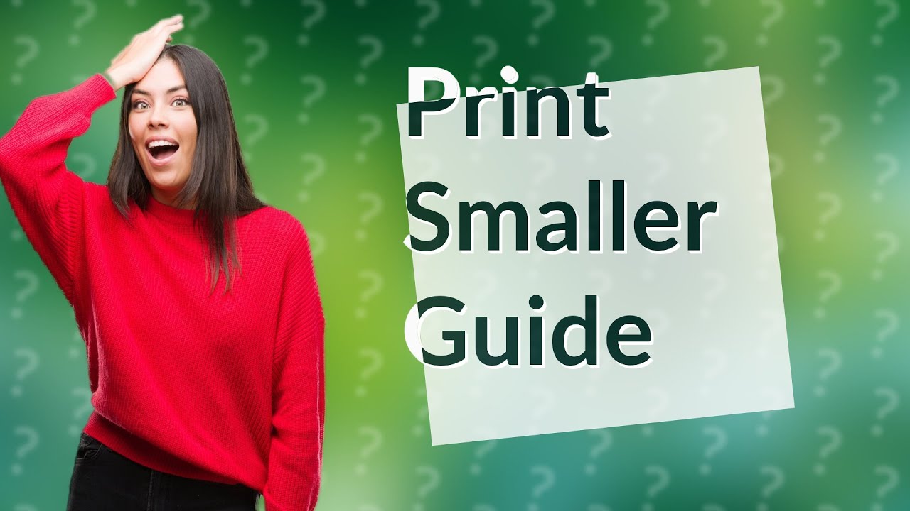 How Do I Print Smaller On A4 YouTube