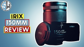 Irix 150mm f/2.8 Macro Real World Review | Full Frame en APS-C