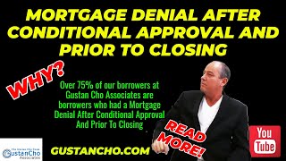 Mortgage Denial After Conditional Approval And Prior To Closing